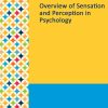 Gale Researcher Guide for: Overview of Sensation and Perception in Psychology (EPUB)