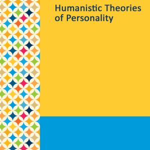 Gale Researcher Guide for: Humanistic Theories of Personality (EPUB)