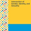 Gale Researcher Guide for: Intersection of Gender, Identity, and Sexuality (EPUB)