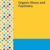Gale Researcher Guide for: Organic Illness and Psychiatry (EPUB)