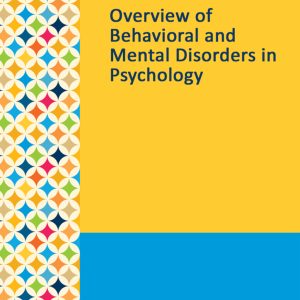 Gale Researcher Guide for: Overview of Behavioral and Mental Disorders in Psychology (EPUB)