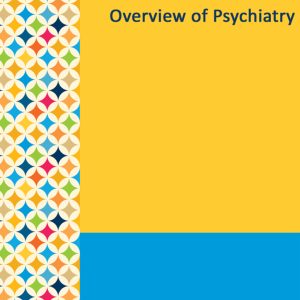 Gale Researcher Guide for: Overview of Psychiatry (EPUB)