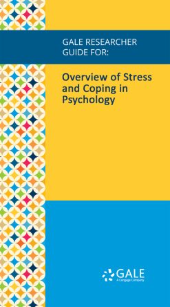 Gale Researcher Guide for: Overview of Stress and Coping in Psychology (EPUB)