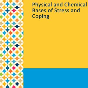 Gale Researcher Guide for: Physical and Chemical Bases of Stress and Coping (EPUB)