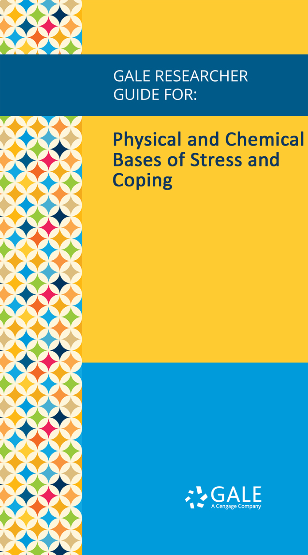 Gale Researcher Guide for: Physical and Chemical Bases of Stress and Coping (EPUB)