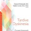Tardive Dyskinesia: Current Approach (PDF)