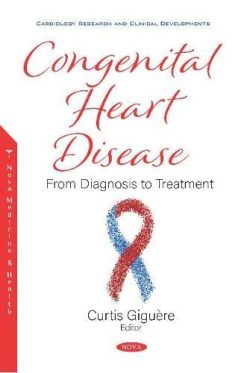 Congenital Heart Disease: From Diagnosis to Treatment (Original PDF from Publisher)