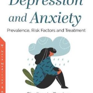 Depression and Anxiety: Prevalence, Risk Factors and Treatment (Original PDF from Publisher)
