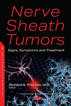 Nerve Sheath Tumors: Signs, Symptoms and Treatment (Original PDF from Publisher)