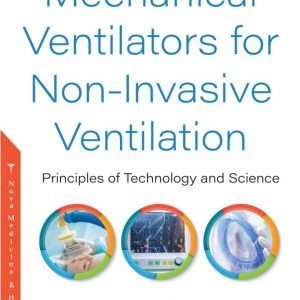 Mechanical Ventilators for Non-invasive Ventilation: Principles of Technology and Science (Original PDF from Publisher)