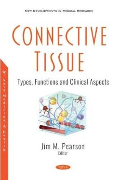 Connective Tissue: Types, Functions and Clinical Aspects (Original PDF from Publisher)