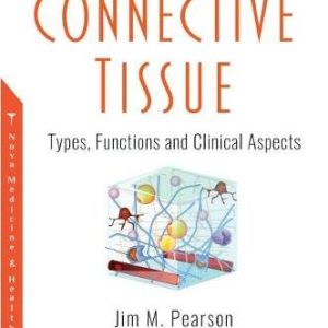 Connective Tissue: Types, Functions and Clinical Aspects (Original PDF from Publisher)