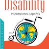 Disability: International Aspects (Original PDF from Publisher)