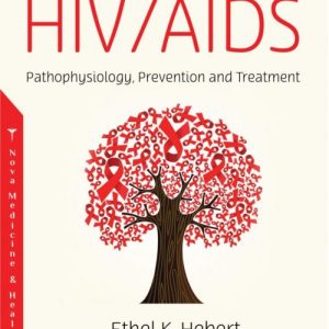HIV/AIDS: Pathophysiology, Prevention and Treatment (Original PDF from Publisher)