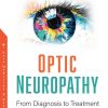 Optic Neuropathy: From Diagnosis to Treatment (ORIGINAL PDF from Publisher)