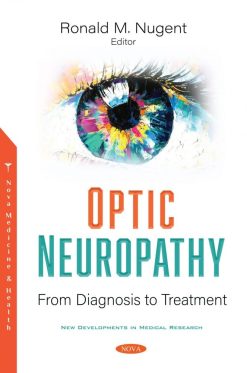Optic Neuropathy: From Diagnosis to Treatment (ORIGINAL PDF from Publisher)