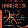 Amyotrophic Lateral Sclerosis: From Diagnosis to Treatment (Original PDF from Publisher)