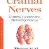 Cranial Nerves: Anatomy, Function and Clinical Significance (Original PDF from Publisher)