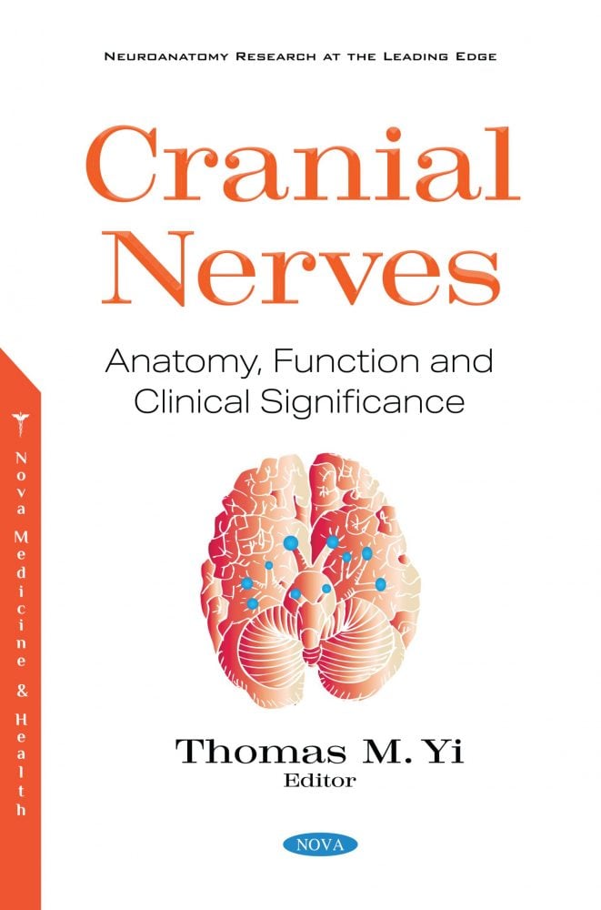 Cranial Nerves: Anatomy, Function and Clinical Significance (Original PDF from Publisher)