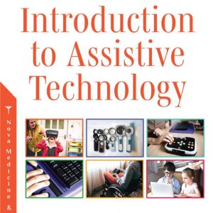 An Introduction to Assistive Technology (Original PDF from Publisher)