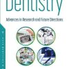 Dentistry: Advances in Research and Future Directions (Original PDF from Publisher)