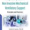 Respiratory Care in Non Invasive Mechanical Ventilatory Support: Principles and Practice (Original PDF From Publisher)