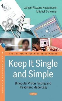 Keep It Single and Simple – Binocular Vision Testing Made Easy (Original PDF from Publisher)