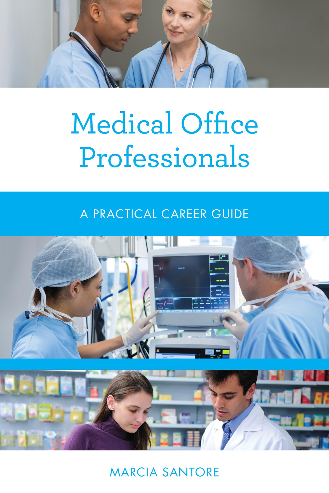 Medical Office Professionals: A Practical Career Guide (EPUB)