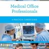 Medical Office Professionals (Original PDF from Publisher)