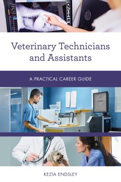 Veterinary Technicians and Assistants: A Practical Career Guide (Original PDF from Publisher)