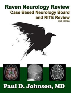 Raven Neurology Review: Case Based Board and RITE Review 2nd Edition (Original PDF from Publisher)