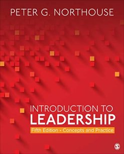 Introduction to Leadership: Concepts and Practice, 5th Edition (EPUB + Converted PDF)