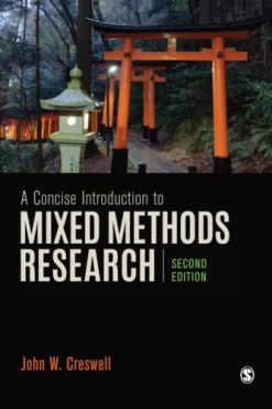 A Concise Introduction to Mixed Methods Research, 2nd Edition (Original PDF from Publisher)