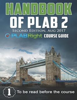 HANDBOOK OF PLAB 2: PLAB RIGHT COURSE GUIDE  (Original PDF from Publisher)