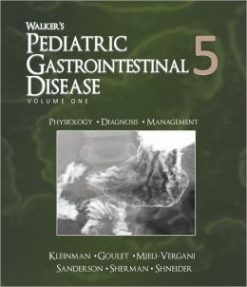 Walker’s Pediatric Gastrointestinal Disease: Physiology, Diagnosis, Management, 5th Edition (ORIGINAL PDF from Publisher)