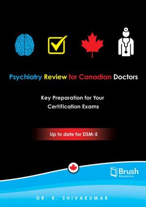 Psychiatry Review for Canadian Doctors: A Guide to Success on Your Certification Exams (EPUB)