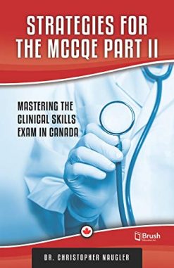 Strategies for the MCCQE Part II: Mastering the Clinical Skills Exam in Canada (EPUB)