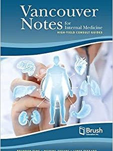 Vancouver Notes for Internal Medicine: High-Yield Consult Guides (Original PDF from Publisher)