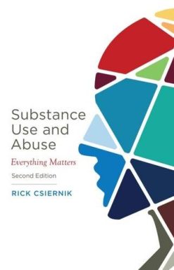 Substance Use and Abuse: Everything Matters, 2nd Edition (Original PDF from Publisher)