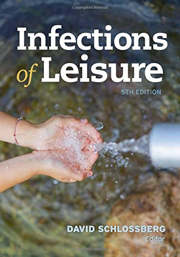 Infections of Leisure, 5th Edition