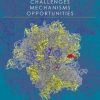 Antibiotics: Challenges, Mechanisms, Opportunities