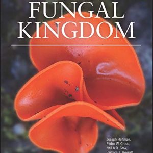 The Fungal Kingdom (ASM Books) (Original PDF from Publisher)