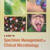 A Guide to Specimen Management in Clinical Microbiology, 3rd Edition (Original PDF from Publisher)