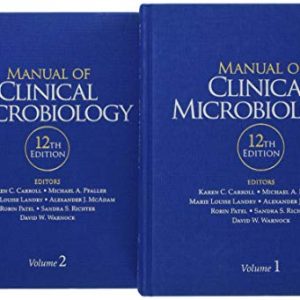 Manual of Clinical Microbiology, 2 Volume Set, 12th Edition (ASM Books) (True PDF from Publisher, No Frontmatter & Index)