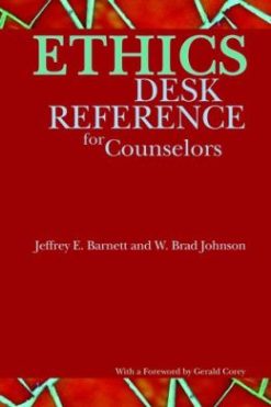 Ethics Desk Reference for Counselors