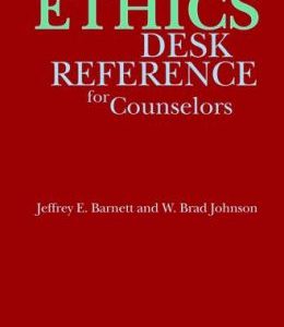 Ethics Desk Reference for Counselors