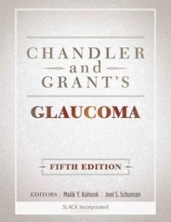 Chandler and Grant’s Glaucoma, 5th Edition (ORIGINAL PDF from Publisher)