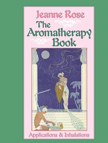 The Aromatherapy Book: Applications and Inhalations (EPUB)