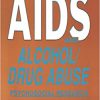 AIDS and Alcohol/Drug Abuse: Psychosocial Research (Original PDF from Publisher)