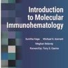 Introduction to Molecular Immunohematology (Original PDF from Publisher)